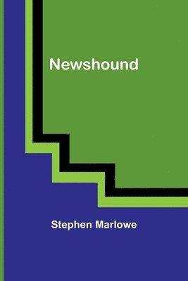 Stephen Marlowe - Newshound, Häftad