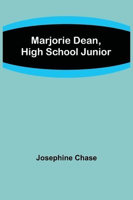 bokomslag Marjorie Dean, High School Junior