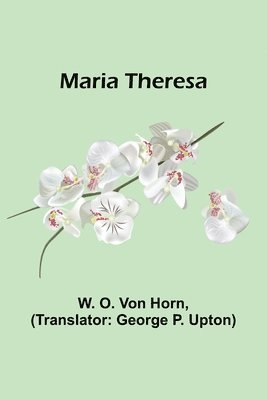 Maria Theresa 1