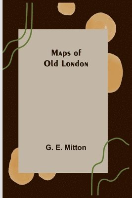 Maps of Old London 1