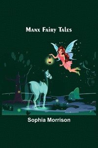bokomslag Manx Fairy Tales