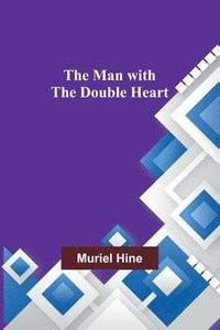 bokomslag Man with the Double Heart