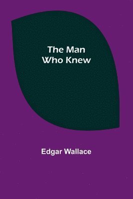 The Man Who Knew 1