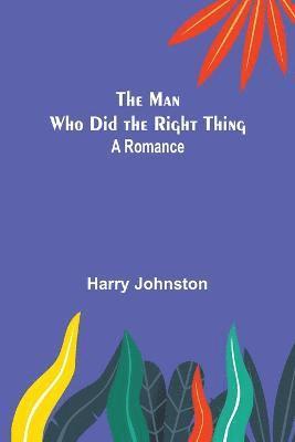 The Man Who Did the Right Thing 1