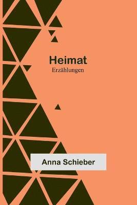 Anna Schieber - Heimat, Häftad