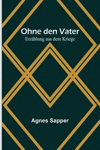 bokomslag Ohne den Vater