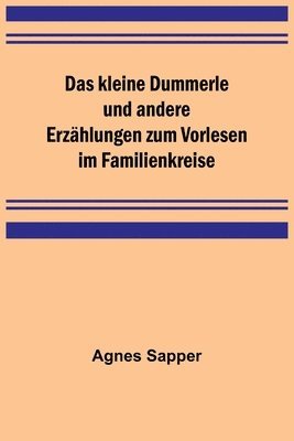 bokomslag Das kleine Dummerle und andere Erzhlungen zum Vorlesen im Familienkreise