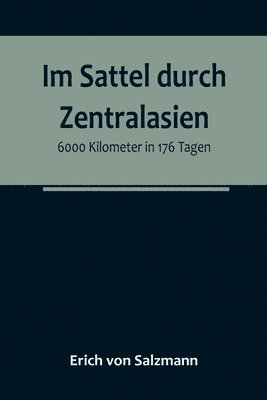 bokomslag Im Sattel durch Zentralasien