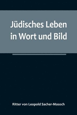 bokomslag Judisches Leben in Wort und Bild