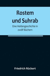 bokomslag Rostem und Suhrab