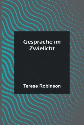 bokomslag Gespräche im Zwielicht