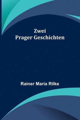 Zwei Prager Geschichten 1