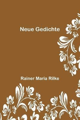 Neue Gedichte 1