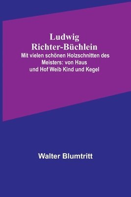 bokomslag Ludwig Richter-Büchlein