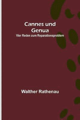 Walther Rathenau - Cannes und Genua, Häftad