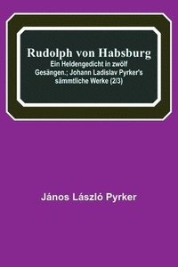 bokomslag Rudolph von Habsburg