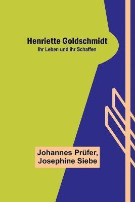 Henriette Goldschmidt 1