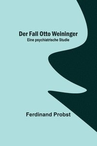 bokomslag Der Fall Otto Weininger