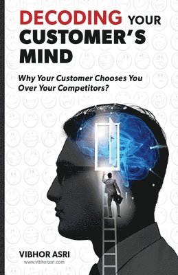 bokomslag Decoding Your Customer's Mind