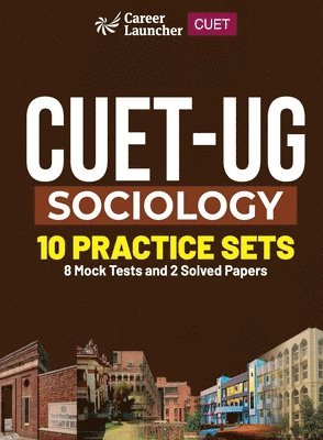 bokomslag CUET-UG 2023 : 10 Practice Sets - Sociology - (2 Solved Papers & 8 Mock Tests)