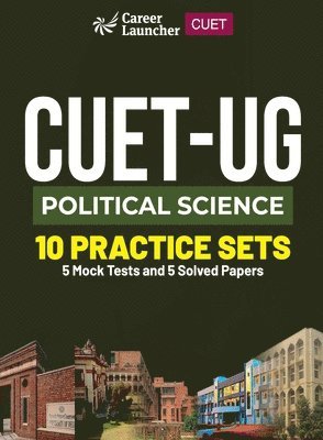 CUET-UG 2023 : 10 Practice Sets - Political Science - (5 Solved Papers & 5 Mock Tests) 1