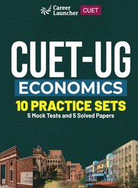 bokomslag CUET-UG 2023 10 Practice Sets - Economics - ( 5 Mock Tests & 5 Solved Papers)