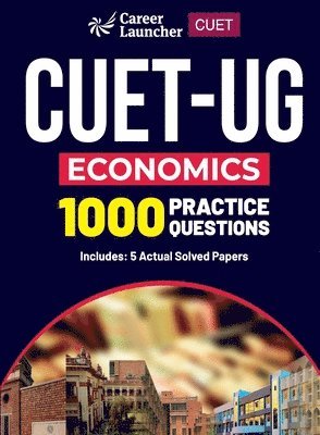 bokomslag CUET-UG 2023 Economics - 1000 Practice Questions & 5 Actual Solved Papers