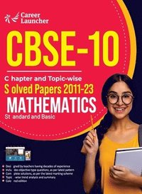 bokomslag CBSE Class X 2024 : Chapter and Topic-wise Solved Papers 2011 - 2023 : Mathematics (Standard & Basic) (All Sets - Delhi & All India)
