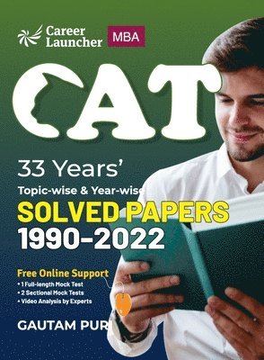 bokomslag CAT : 33 Years' Topic-Wise & Year-Wise Solved Papers 1990-2022