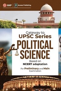 bokomslag Gateway to UPSC Series Political Science - (Based on NCERT adaptation)