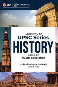 bokomslag Gateway to UPSC Series Indian History - (Based on NCERT adaptation)