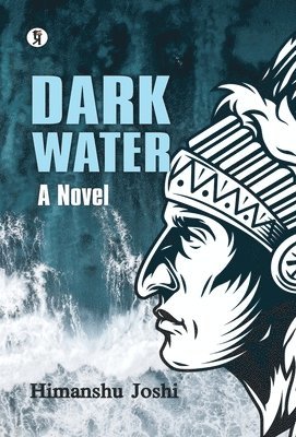 bokomslag Dark Water: A Novel