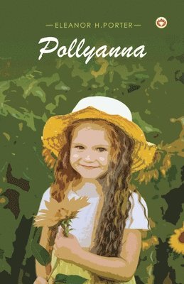 Eleanor H Porter - Pollyanna, Häftad
