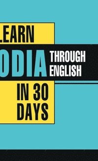 bokomslag Learn Oriya Through English In 30 Days