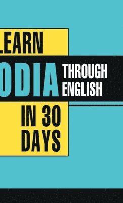 bokomslag Learn Odia Through English in 30 days