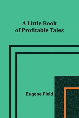 bokomslag Little Book of Profitable Tales