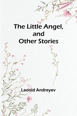 bokomslag Little Angel, and Other Stories