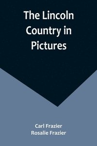 bokomslag Lincoln Country in Pictures