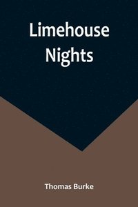 bokomslag Limehouse Nights