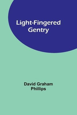 Light-Fingered Gentry 1