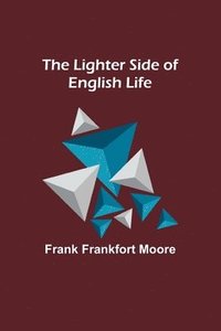 bokomslag The Lighter Side of English Life