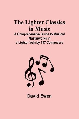 The Lighter Classics in Music 1