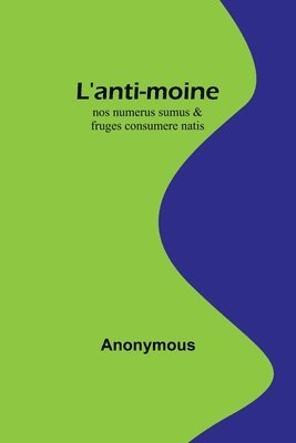 L'anti-moine 1