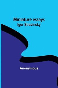 bokomslag Miniature essays