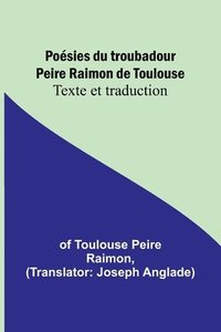bokomslag Poesies du troubadour Peire Raimon de Toulouse