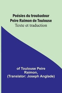 bokomslag Poésies du troubadour Peire Raimon de Toulouse