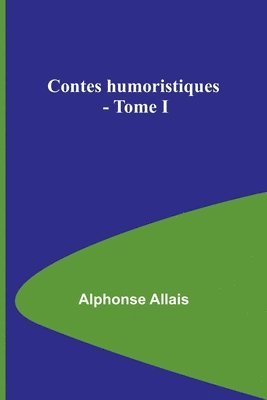 Contes humoristiques - Tome I 1