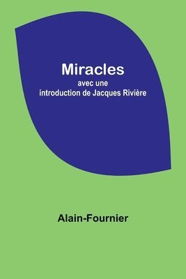 bokomslag Miracles; avec une introduction de Jacques Rivire