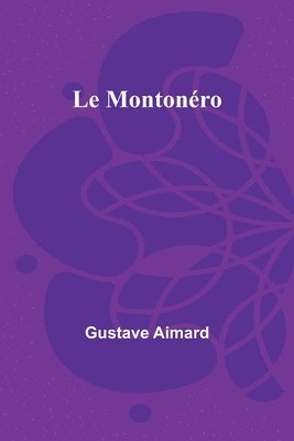 Le Montonero 1