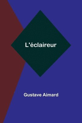 bokomslag L'éclaireur